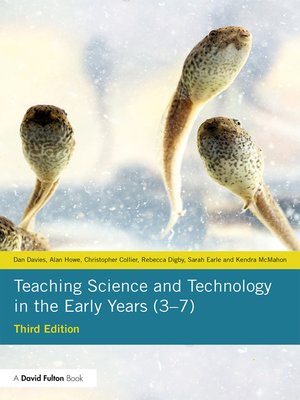 cover image of Teaching Science and Technology in the Early Years (3–7)